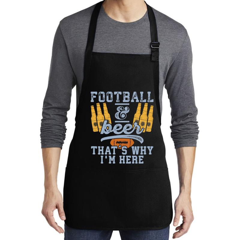 Football & Beer That's Why I'm Here For Coach And Dad Medium-length Apron | Artistshot