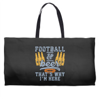 Football & Beer That's Why I'm Here For Coach And Dad Weekender Totes | Artistshot