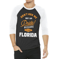 I'm From Florida 3/4 Sleeve Shirt | Artistshot