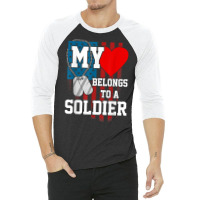 My Heart Belongs To A Soldier Shirt Us Military Soldier T Shirt 3/4 Sleeve Shirt | Artistshot