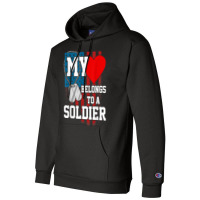 My Heart Belongs To A Soldier Shirt Us Military Soldier T Shirt Champion Hoodie | Artistshot