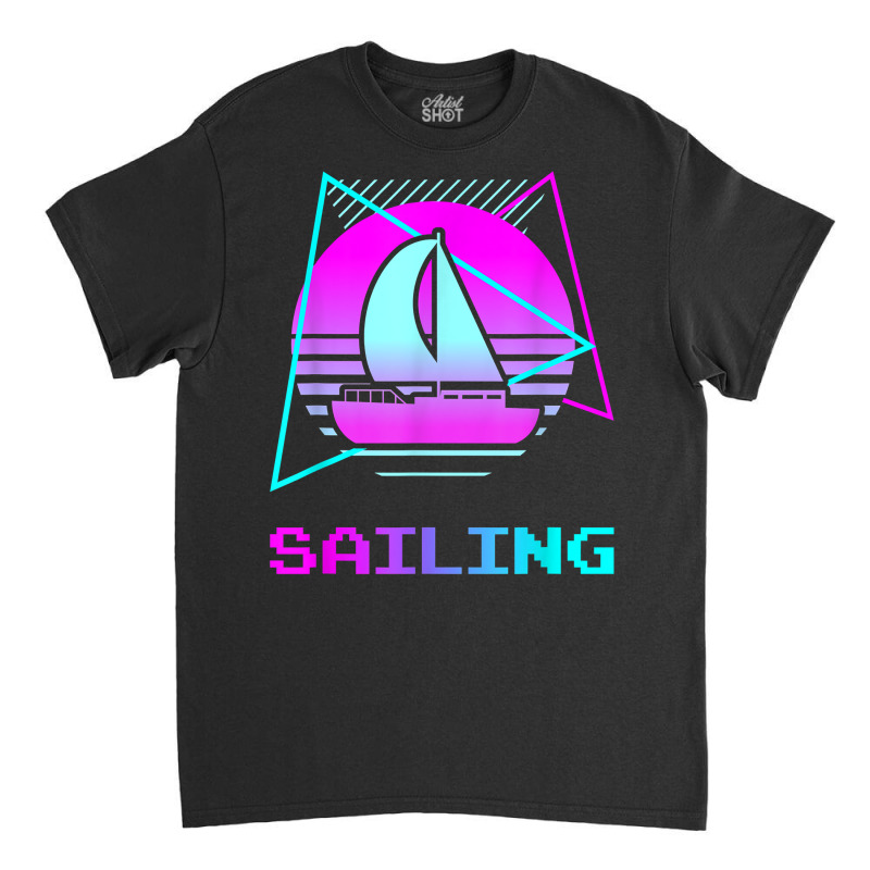 Retro Vintage Classic Sailing Sail Sailor T Shirt Classic T-shirt | Artistshot