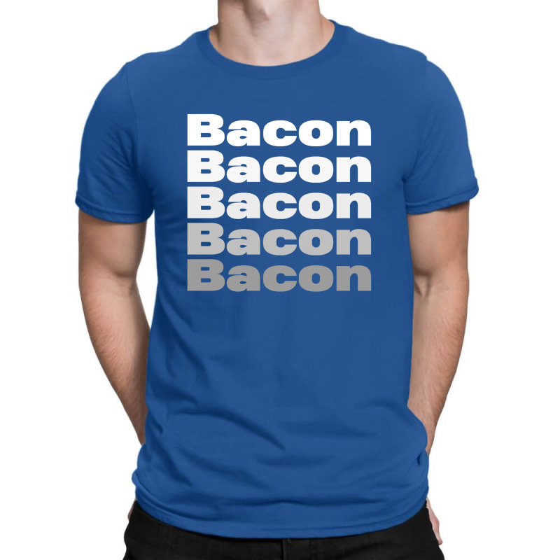 Bacon T-shirt | Artistshot