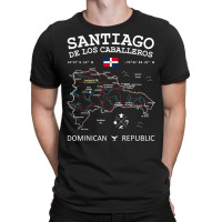 Santiago De Los Caballeros Dominican Republic Map Flag T Shirt T-shirt | Artistshot