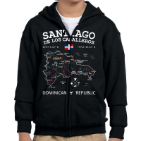 Santiago De Los Caballeros Dominican Republic Map Flag T Shirt Youth Zipper Hoodie | Artistshot