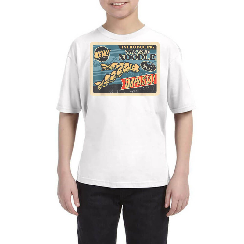 Funny Ad Introducing The Fake Noodle Impasta Impostor Pasta T Shirt Youth Tee | Artistshot