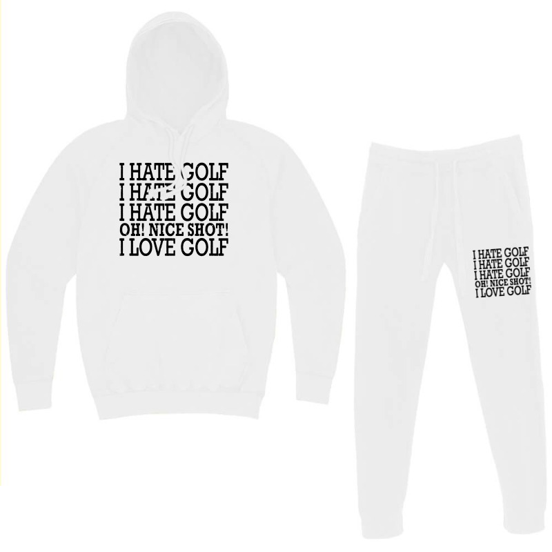 I Hate Golf Oh Nice Hoodie & Jogger Set | Artistshot