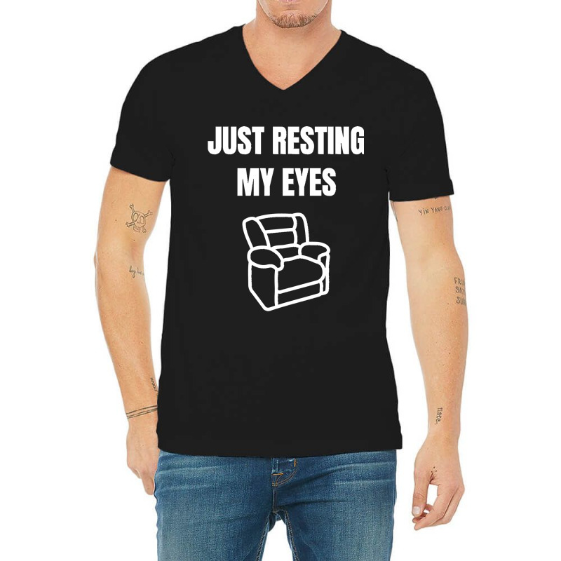 Just Resting My Eyes Recliner Sweatshirt V-neck Tee | Artistshot