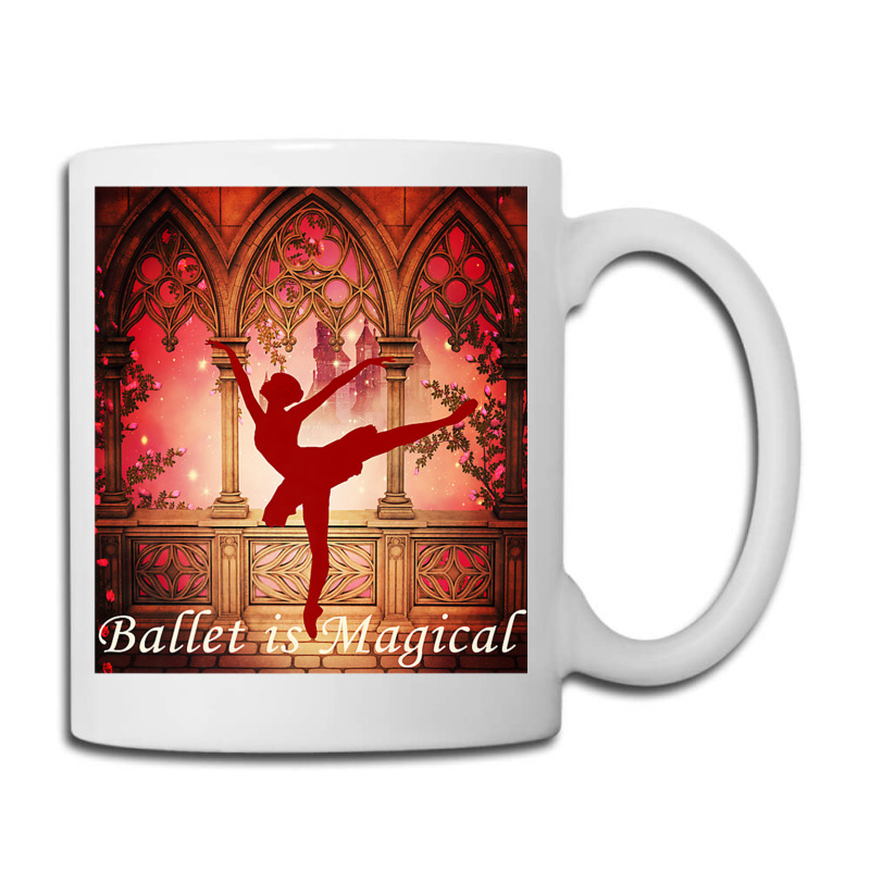 Ballet Is Magical Ballerina Dancers Novelty Fashion T Shirt Coffee Mug | Artistshot