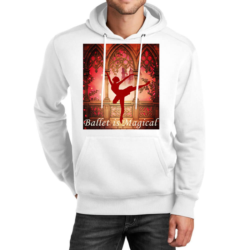 Ballet Is Magical Ballerina Dancers Novelty Fashion T Shirt Unisex Hoodie | Artistshot