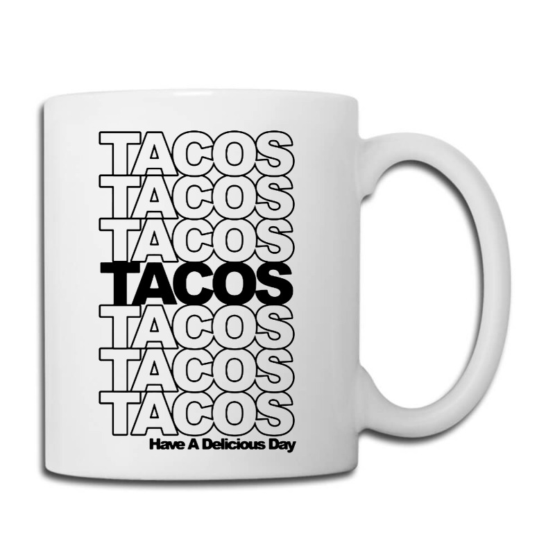 Tacos Tacos Tacos Coffee Mug | Artistshot