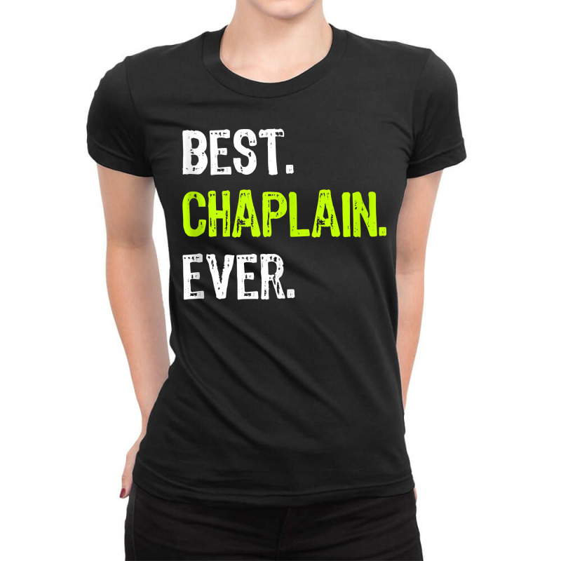 Best Chaplain Ever Tank Top Ladies Fitted T-Shirt by cm-arts | Artistshot