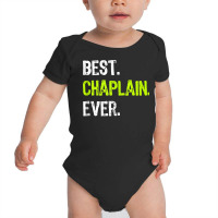 Best Chaplain Ever Tank Top Baby Bodysuit | Artistshot