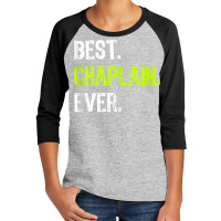 Best Chaplain Ever Tank Top Youth 3/4 Sleeve | Artistshot