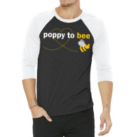 Poppy To Bee 3/4 Sleeve Shirt | Artistshot