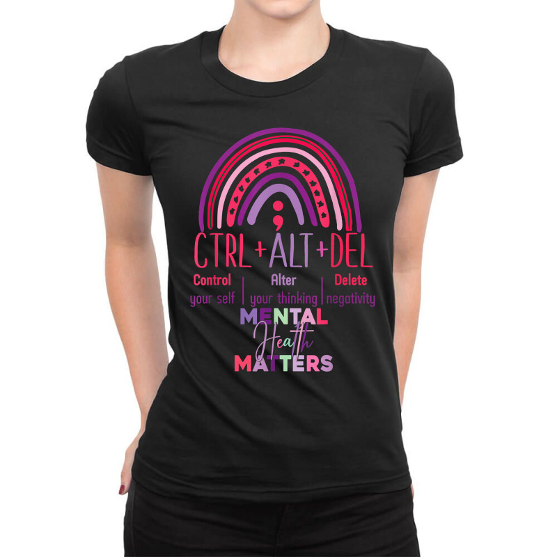 Ctrl Alt Delete Mental Health Matters Rainbow T Shirt Ladies Fitted T-Shirt by esquezdmonene | Artistshot