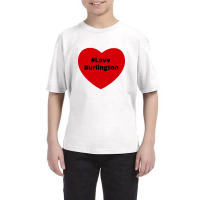 Love Burlington, Hashtag Heart, Love Burlington 2 Youth Tee | Artistshot