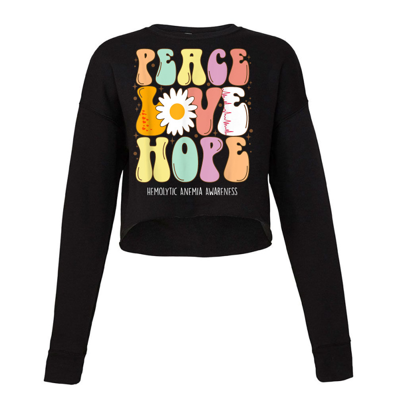 Peace Love Hope Hemolytic Anemia Awareness Gift T Shirt Cropped Sweater by cm-arts | Artistshot