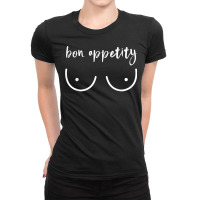 Breastfeeding Funny Bon Appetity T Shirt Ladies Fitted T-shirt | Artistshot