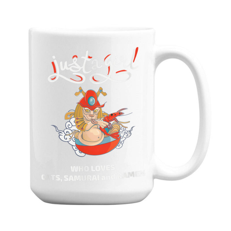 Just A Girl Who Loves Cats Samurai And Ramen 15 Oz Coffee Mug | Artistshot