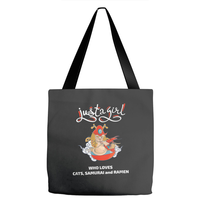 Just A Girl Who Loves Cats Samurai And Ramen Tote Bags | Artistshot