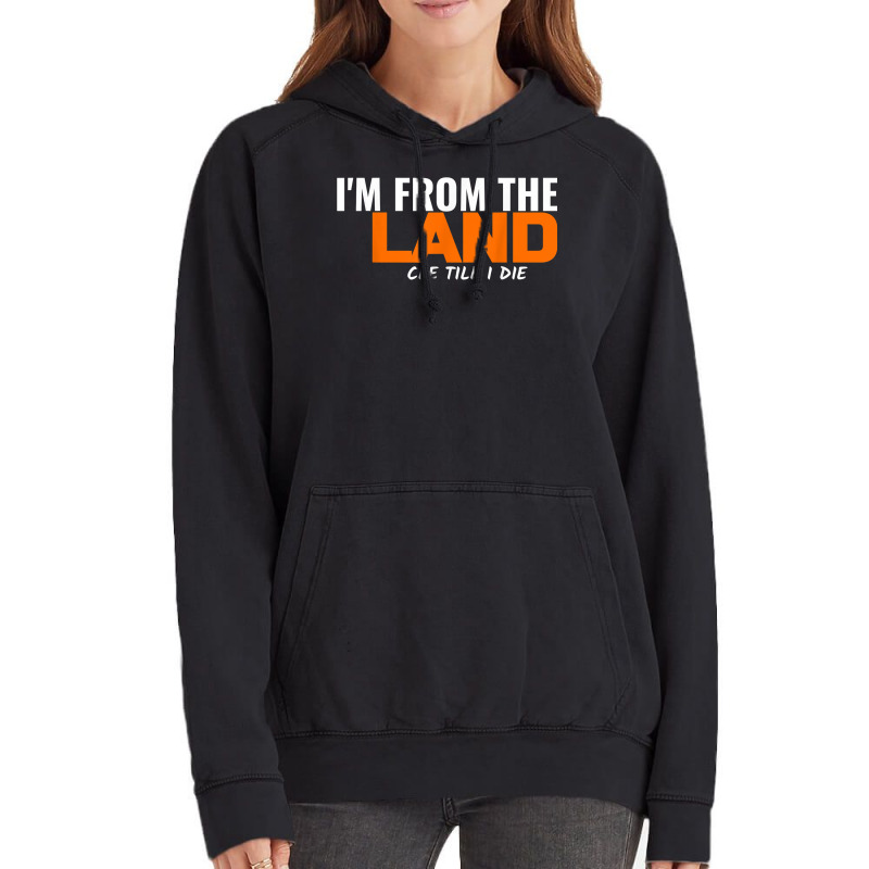 I'm From The Land Cle Till I Die Cleveland T Shirt Vintage Hoodie | Artistshot