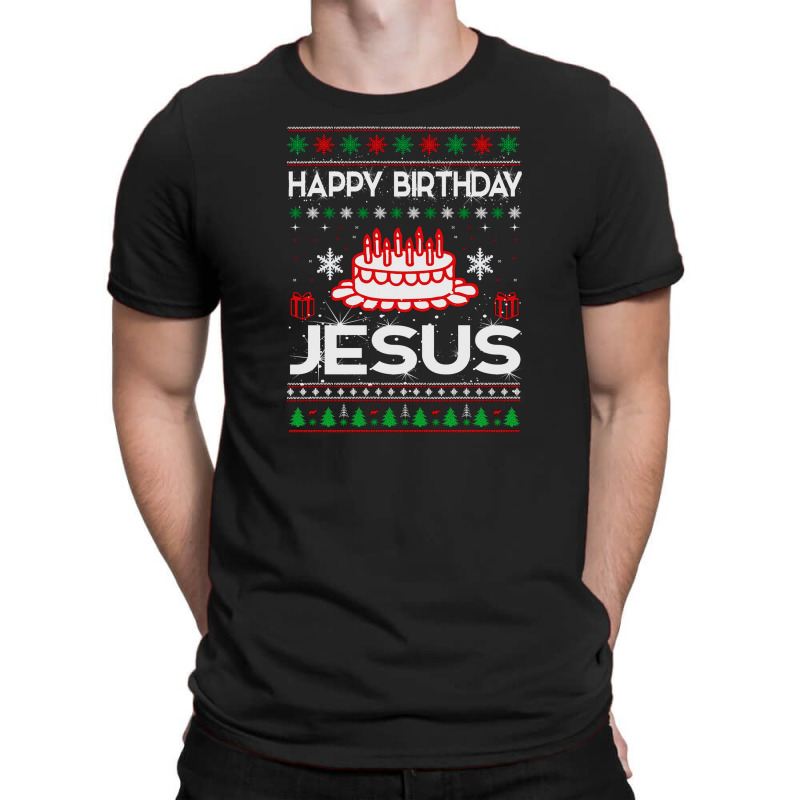 Happy Birthday Jesus T-Shirt by dburch | Artistshot