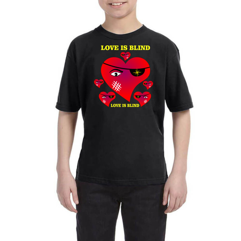 Love Is Blind Youth Tee by DivaLogo | Artistshot