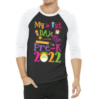 Kids My 1st Day Of Prek 2022 First Day Of School Preschool Prek 3/4 Sleeve Shirt | Artistshot