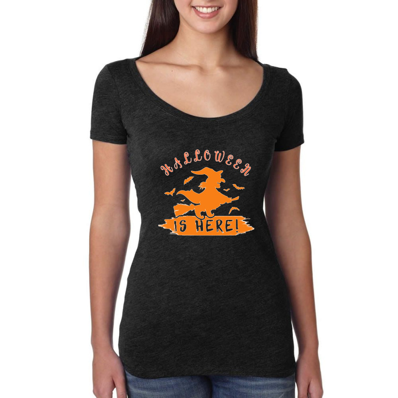 Halloween Is Here! Women's Triblend Scoop T-shirt | Artistshot