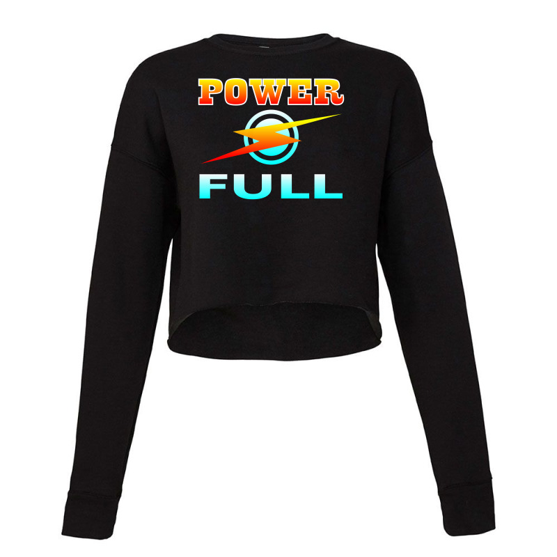 Power Full Cropped Sweater by DivaLogo | Artistshot