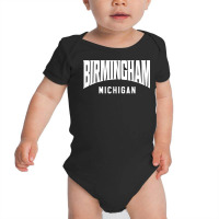 Birmingham Michigan T Shirt Baby Bodysuit | Artistshot