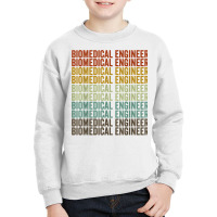 Biomedical Engineer Retro T Shirt Youth Sweatshirt | Artistshot