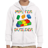 Brick Builder Blocks Building Master Builder Funny Toys Kids T Shirt Youth Zipper Hoodie | Artistshot