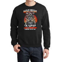 I'm Your Huckleberry You Tell 'em I'm Coming T Shirt Crewneck Sweatshirt | Artistshot