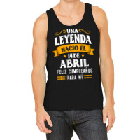 Leyenda Nació 14 Abril Cumpleaños 14th April Birthday Sweatshirt Tank Top | Artistshot