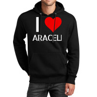 I Love Araceli Heart Lover Girlfriend Cute Birthday Family T Shirt Unisex Hoodie | Artistshot