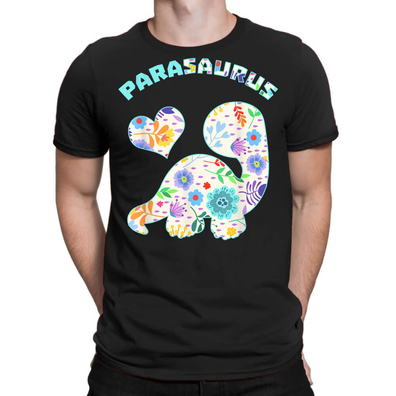 Parasaurus Paraprofessional Paraeducator Dinosaur Lover T Shirt T-shirt | Artistshot