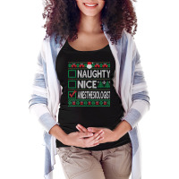 Naughty Nice Anesthesiologist Christmas List Ugly Sweater T Shirt Maternity Scoop Neck T-shirt | Artistshot