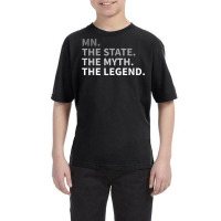 Minnesota   The State The Myth The Legend T Shirt I Love Mn Youth Tee | Artistshot