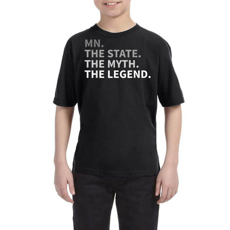 Minnesota   The State The Myth The Legend T Shirt I Love Mn Youth Tee | Artistshot