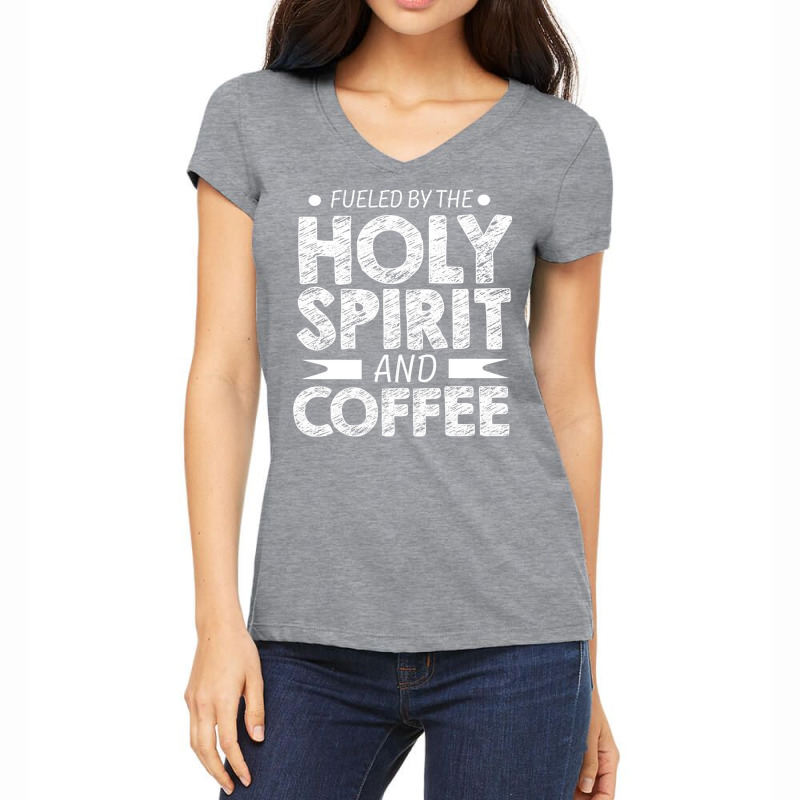 Fueled By Holy Spirit And Coffee Pastor Christian Coffee Fan Long Slee Women's V-Neck T-Shirt by cm-arts | Artistshot