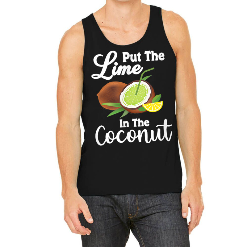 Put The Lime In The Coconut Summer Casual T Shirt Tank Top by cm-arts | Artistshot