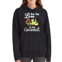 Put The Lime In The Coconut Summer Casual T Shirt Vintage Hoodie | Artistshot