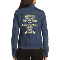 Never Underestimate Economist Mom Born In 1946 Ladies Denim Jacket | Artistshot