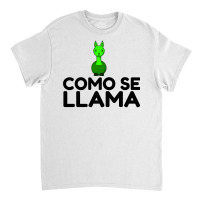 Como Se Llama Classic T-shirt | Artistshot