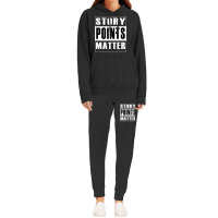 Story Points Matter  Agile Scrum Scrumban Funny Hoodie & Jogger Set | Artistshot