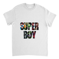 Super Boy Classic T-shirt | Artistshot