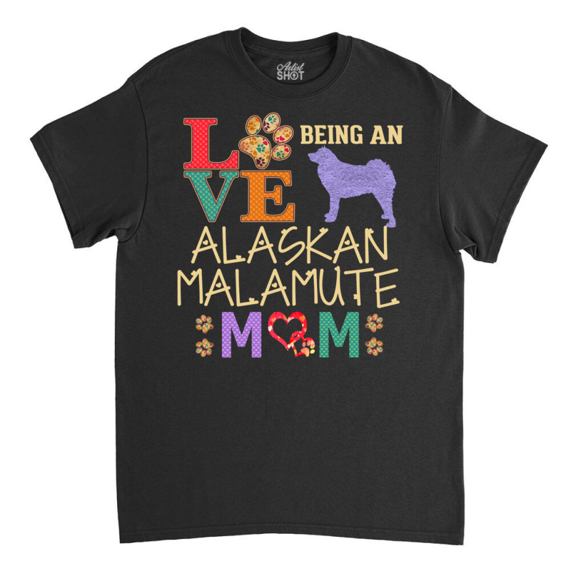 Alaskan Malamute Shirt Design For Alaskan Malamute Dog Lover Sweatshir Classic T-shirt | Artistshot