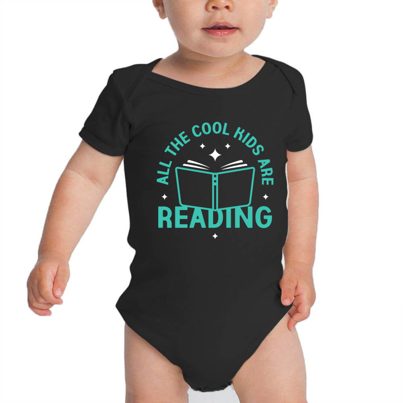 All The Cool Kids Are Reading Baby Bodysuit by Mblentot | Artistshot